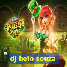 dj beto souza